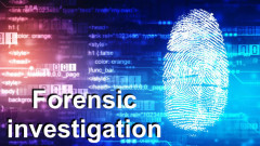 Forensic investigation